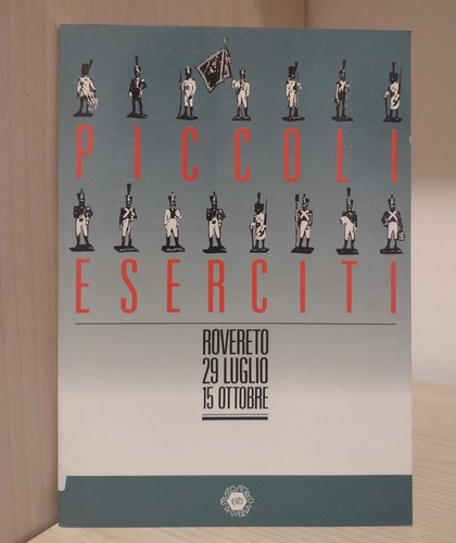 Piccoli eserciti mostra - eserciti:,