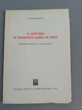 1976 IL SERVIZIO DI TRASPORTO AEREO DI LINEA Gastone Martini