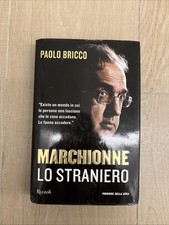 Marchionne Lo Straniero - Paolo Bricco