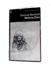 Malone Dies A Novel (Penguin