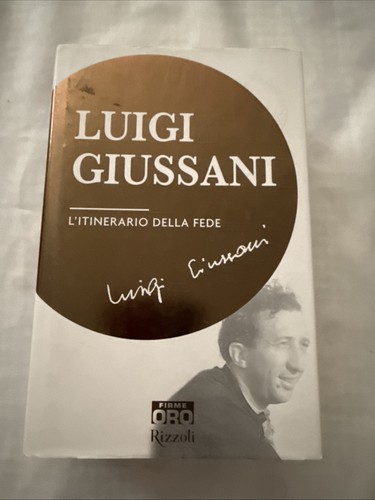 Luigi giussani itinerario - luigi, l’itinerario