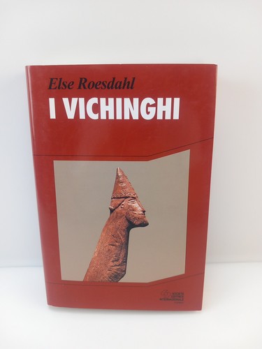 Vichinghi else roesdahl - else,
