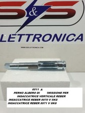 6511A  ALBERO DI TRASMISSIONE X INSACCATRICE VERTICALE  REBER 8970V 5KG,8971V8KG