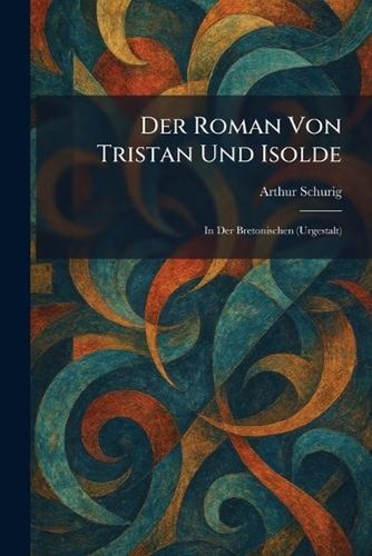 Der roman von tristan - roman,