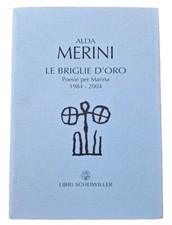 Alda Merini - Le Briglie D'oro