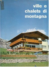VILLE E CHALETS DI MONTAGNA