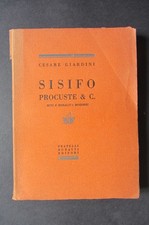 CESARE GIARDINI Sisifo Procuste & C. miti e moralità moderni 1930 AUTOGRAFATO