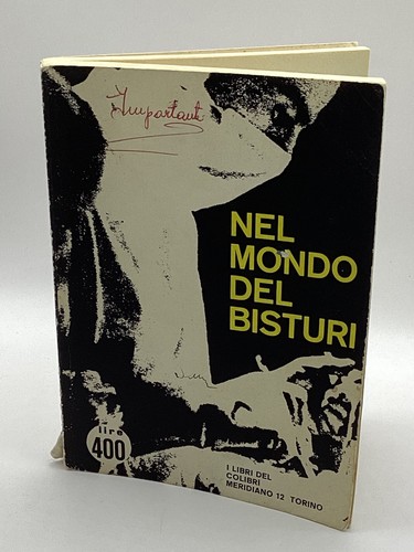 Nel mondo del bisturi libri - i,