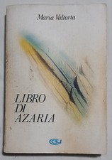 Maria Valtorta - Libro di