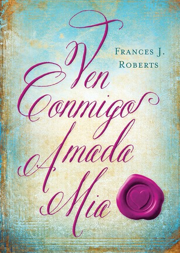Ven conmigo amada mia - conmigo,,