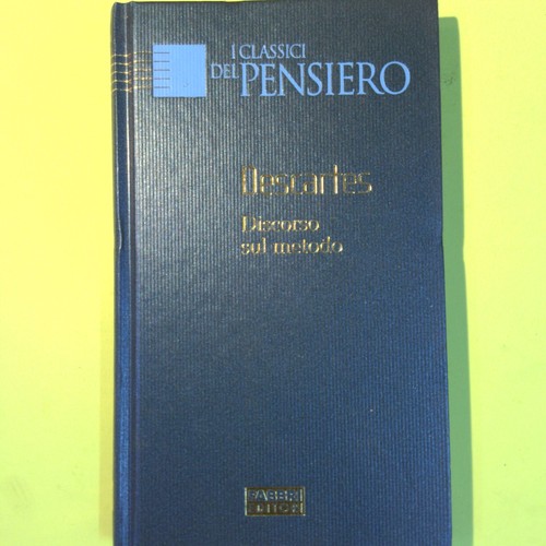 Discorso sul metodo - discorso,