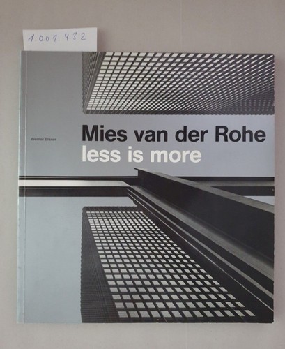 Mies van der - , rohe.