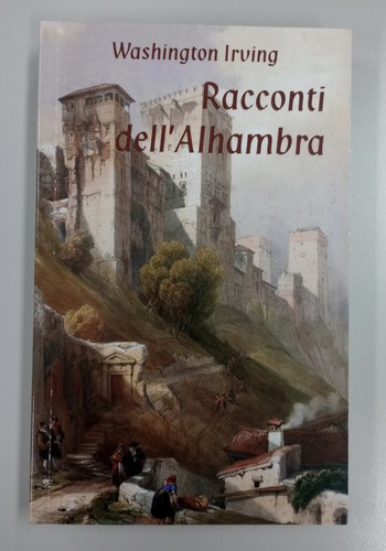 Racconti dell alhambra - dell'alhambra,