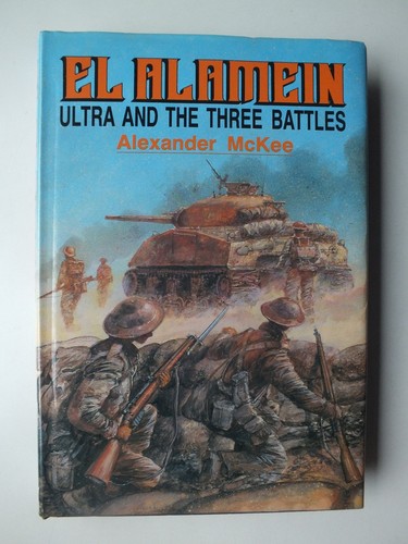 Alamein ultra and the - alamein:,