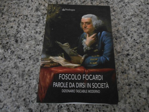 Foscolo focardi parole da - focardi,