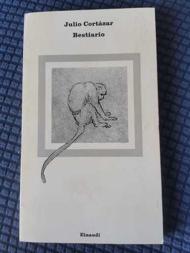 Bestiario julio cortazar - bestiario,