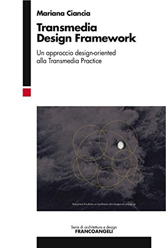 Transmedia design framework - transmedia,