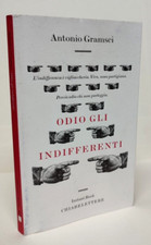 Antonio Gramsci - Odio gli