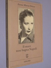 IL MARE NON BAGNA NAPOLI Anna