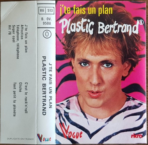 Plastic bertrand fais un - bertrand, j'te