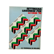 Settimana Lissonese per la casa '70 XV Triennale Ugo La Pietra Nanda Vigo