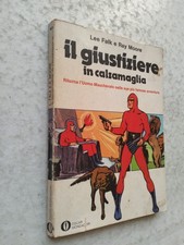 IL GIUSTIZIERE IN CALZAMAGLIA L'UOMO MASCHERATO - MONDADORI 1975 OTTIMO  (P5)