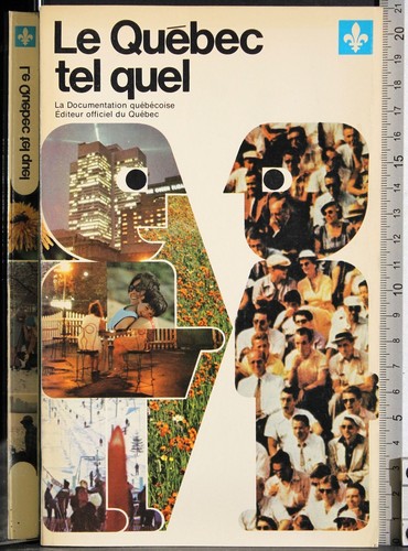 Quebec tel quel - le,