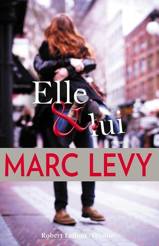 Elle lui marc levy - elle, et
