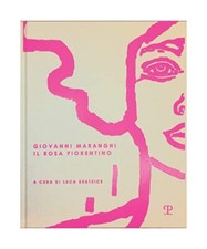 Giovanni Maranghi: Il Rosa