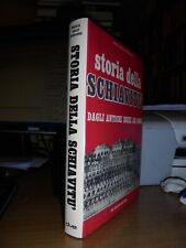 Storia della Schiavitù dagli Antichi Egizi ad oggi. Saulla Dello Strologo  1973