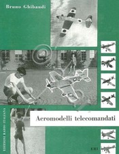 MODELLISMO AEREO Aeromodelli Telecomandati 1958 Ghibaudi Ed. ERI - DVD