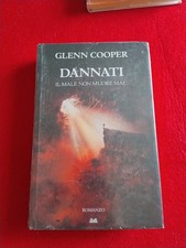 DANNATI - Glenn Cooper - Ed