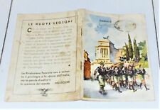 Quaderno fascismo LE NUOVE LEGIONI Scuola Balilla - Pizzi & Pizio Pigna
