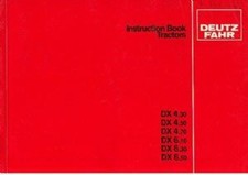 DEUTZ FAHR TRACTOR DX 4.10 4.30 4.50 4.70 6.10 6.30 6.50 OPERATORE MANUALE