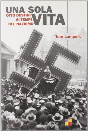 Una sola vita - ., destini
