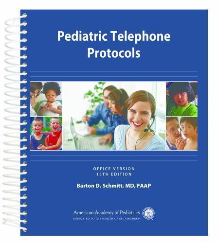 Pediatric telephone protocols - pediatric,
