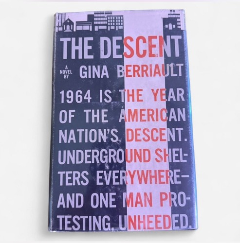 The descent gina berriault - the,