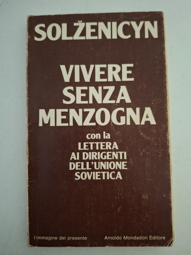 Vivere senza menzogna - vivere,