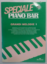 Speciale Piano Bar Grandi Melodie Spartiti 23 Brani Linea Melodica Testi