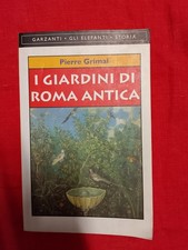 PIERRE GRIMAL - I GIARDINI DI
