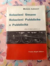 Relazioni umane Relazioni pubbliche e pubblicità MICHELE CALIMERI FRANCO ANGELI