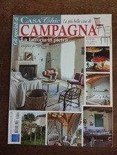 GLI SPECIALI DI CASA CHIC LE PIù BELLE CASE DI CAMPAGNA 01/02 2016 ANNO IX N.49