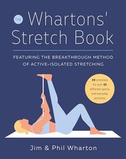 The Whartons' Stretch Book: Featuring the Breakthro... by Wharton, Jim Paperback