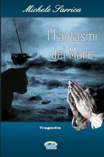 Sarrica fantasmi del mare - i,