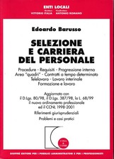 Selezione e carriera del