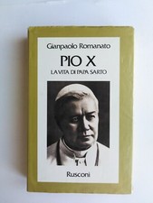 Gianpaolo Romanato - Pio X. La