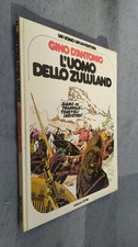 UN UOMO UN'AVVENTURA # 2- GINO D'ANTONIO-L'UOMO DELLO ZULULAND- ed. CEPIM -VLX