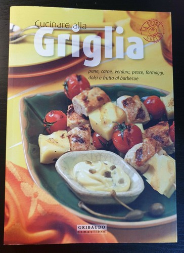 Cucinare alla griglia - alla, di