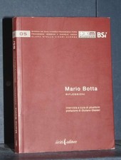 Mario Botta - Riflessioni -