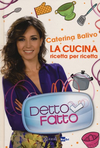 Detto fatto cucina ricetta - detto, la